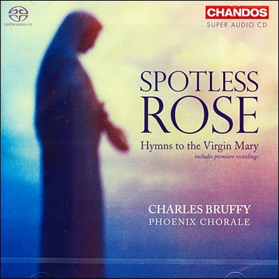 Phoenix Chorale   -    (Spotless Rose - Hymns To The Virgin Mary)