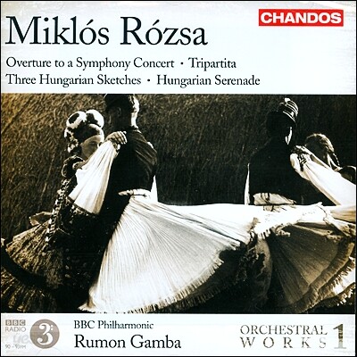 Rumon Gamba 로자: 관현악 작품집 1집 (Miklos Rozsa : Orchestra Works, Vol. 1)
