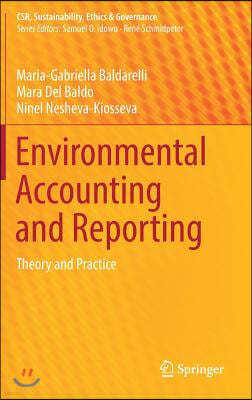 Environmental Accounting and Reporting: Theory and Practice