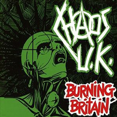 Chaos U.K. - Burning Britain (CD)