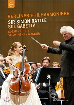 Simon Rattle / Sol Gabetta 엘가: 첼로 협주곡 / 리게티: 아트모스페르 / 스트라빈스키: 봄의 제전 / 바그너: 로엔그린 전주곡 (Elgar / Ligeti / Stravinsky / Wagner) 사이먼 래틀, 솔 가베타, 베를린 필