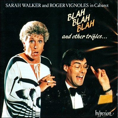 Sarah Walker / Roger Vignoles -  Blah blah blah and other trifles 