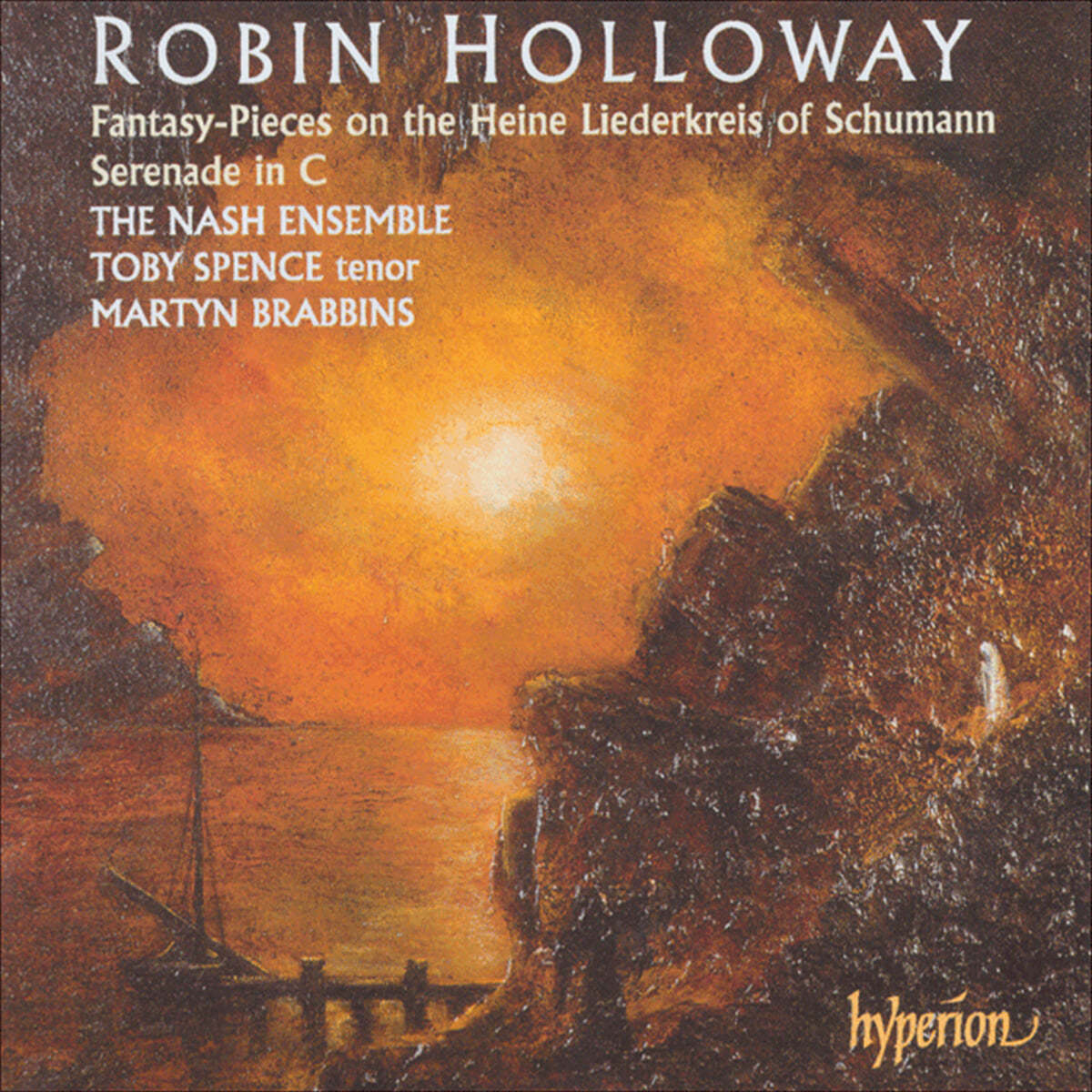 Nash Ensemble 로빈 홀로웨이: 세레나데 / 슈만: 리더크라이스 (Robin Holloway: Serenade / Schumann: Liederkreis)