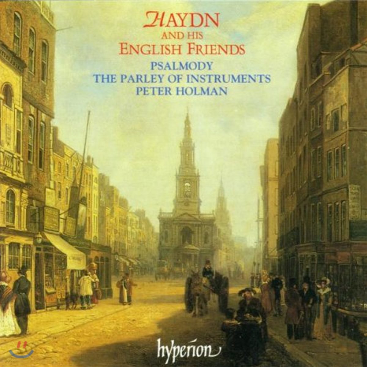 Peter Holman 하이든과 영국 친구들 (Haydn and his English Friends)