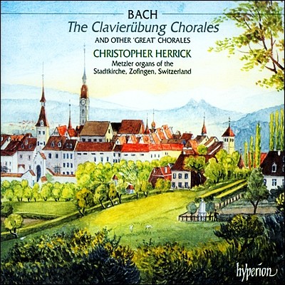 Christopher Herrick : Ŭ  ڶ  (Johann Sebastian Bach: The Clavierubung Chorales And Other Great Chorales)