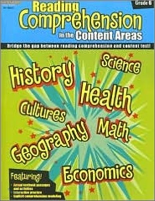 Reading Comprehension in the Content Areas : Grade 6