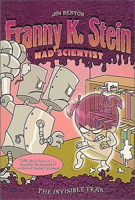 Franny K. Stein, Mad Scientist #3 : The Invisible Fran (Book & CD)
