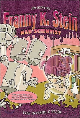 Franny K. Stein, Mad Scientist #3 : The Invisible Fran (Book & CD)