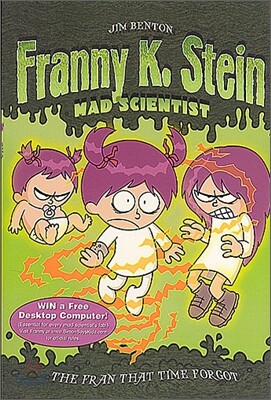 Franny K. Stein, Mad Scientist #4 : The Fran that Time Forgot (Book & CD)
