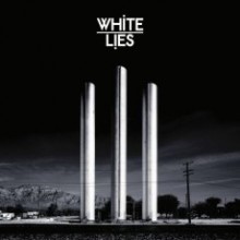 White Lies - To Lose My Life