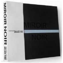 Arcade Fire - Miroir Noir: Neon Bible Archives (Limtied Edition)