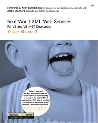 Real World XML Web Services: For VB and VB .NET Developers