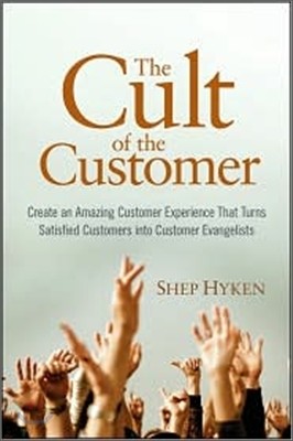 The Cult of the Customer