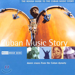 The Rough Guide To The Cuban Music Story