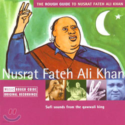 The Rough Guide To Nusrat Fateh Ali Khan