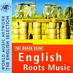 The Rough Guide To English Roots Music