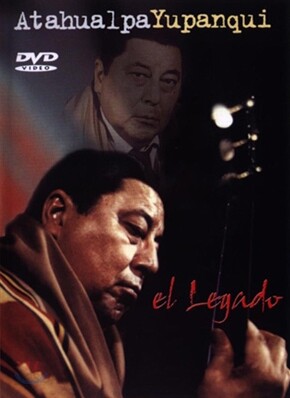 Atahualpa Yupanqui - El Legado