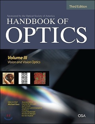 Handbook of Optics, Third Edition Volume III: Vision and Vision Optics(set)