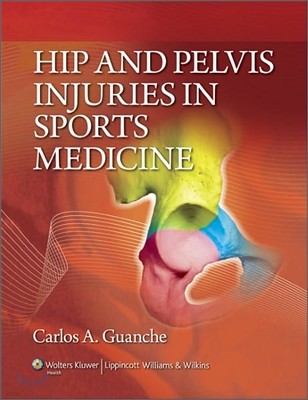 Hip and Pelvis Injuries in Sports Medicine