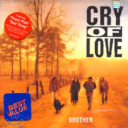 Cry Of Love - Brother