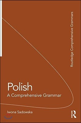 Polish: A Comprehensive Grammar