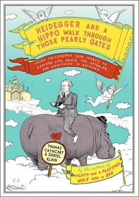 Heidegger and a Hippo Walk Through Those Pearly Gates