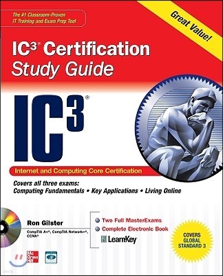 IC3 Internet Core and Computing Certification Study Guide [With CDROM]