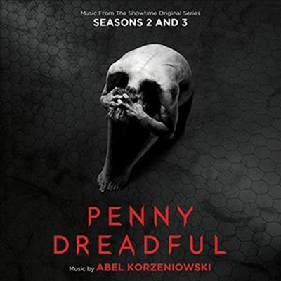 Abel Korzeniowski - Penny Dreadful Seasons 2 & 3 ( 巹Ǯ 2 & 3) (Music From Showtime Original Series)(Soundtrack)(2CD)
