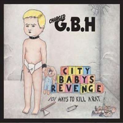 G.B.H./Charged G.B.H. - City Baby's Revenge (CD)