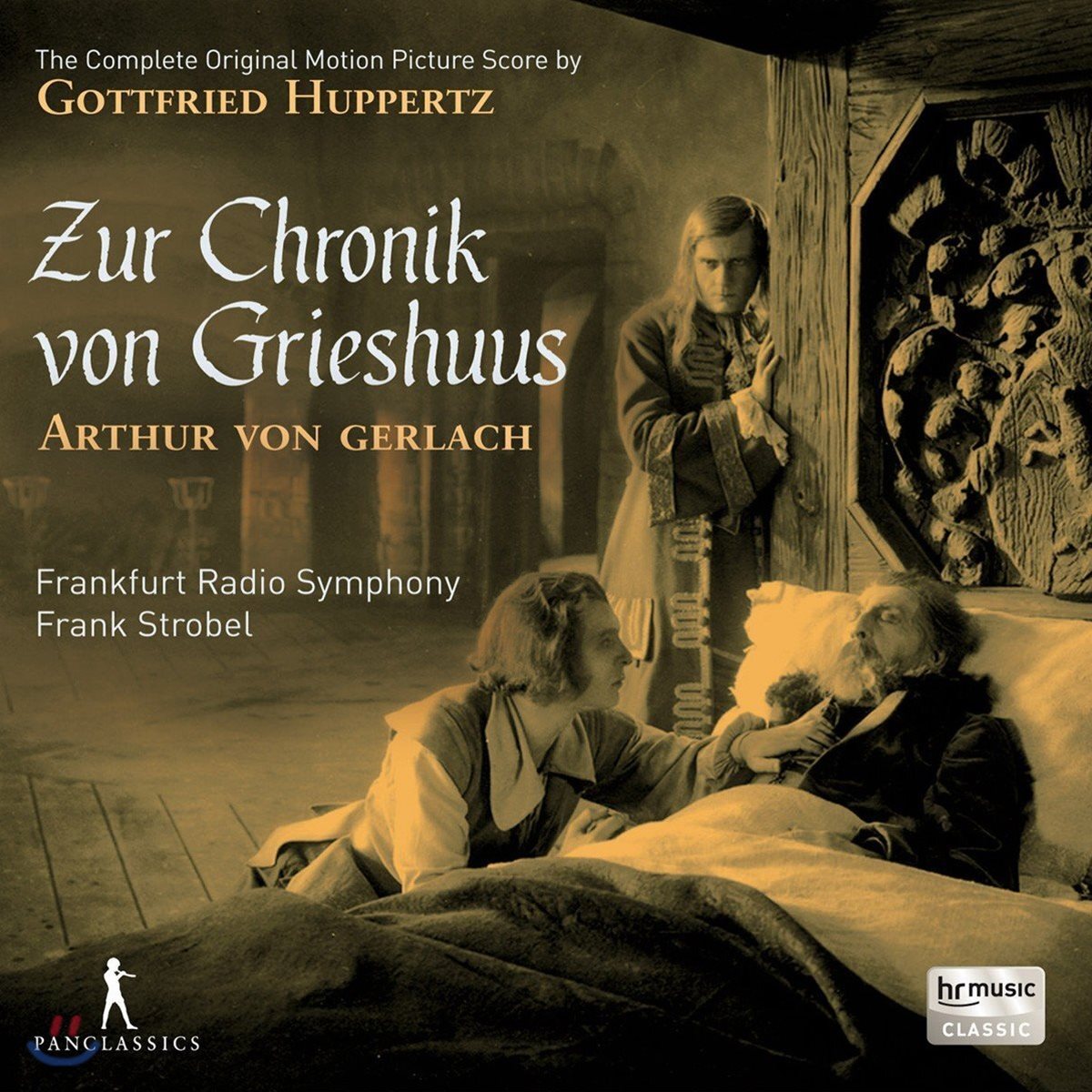 고트프리트 후페르츠: 회색 집의 연대기 영화음악 전곡 (Gottfried Huppertz: Zur Chronik von Grieshuus OST)