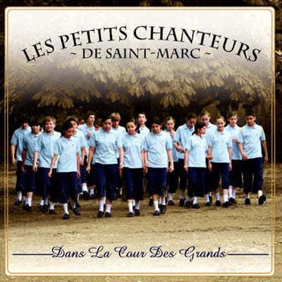 Les Petits Chanteurs De Saint-Marc   ȿ -  ũ â (Dans La Cour Des Grands) 