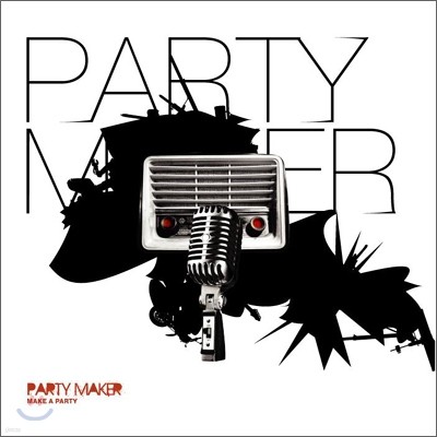 ƼĿ (Party Maker) - Make A Party