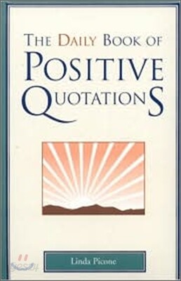 The Daily Book of Positive Quotations