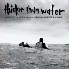 O.S.T. (Jack Johnson) - Thicker Than Water (Digipack//̰)