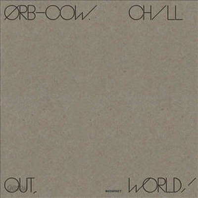 ORB - Cow / Chill Out World (180G)(LP)