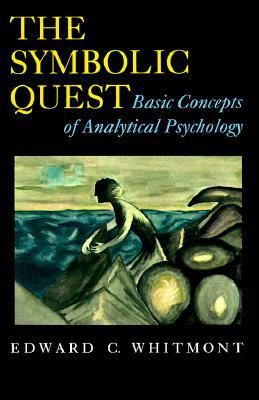 The Symbolic Quest: Basic Concepts of Analytical Psychology - Expanded Edition