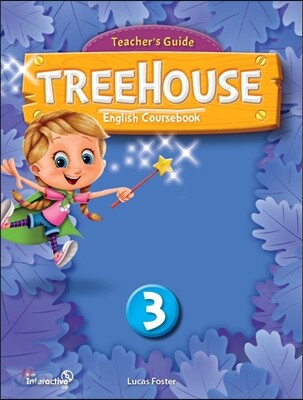 TreeHouse 3 : Teacher's Guide - 예스24