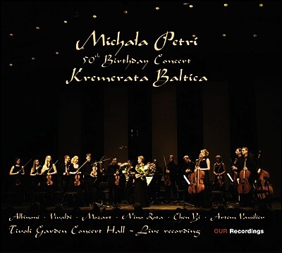 미칼라 페트리 50세 생일 기념 콘서트 (Michala Petri & Kremerata Baltica - 50th Birthday Concert)