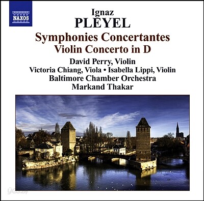David Perry 플레옐: 바이올린 협주곡, 심포니 콘체르탄테 (Pleyel: Violin Concerto In D, Symphonies Concertantes)