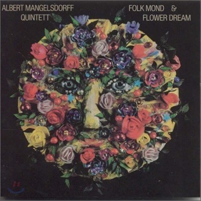 Albert Mangelsdorff Quintet - Folk Mondo & Flower Dream