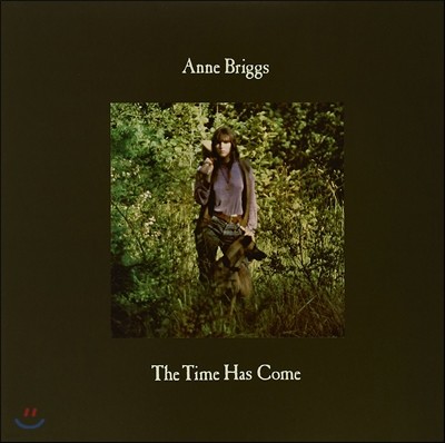 Anne Briggs ( 긯) - The Time Has Come [LP]