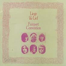 Fairport Convention - Liege & Lief