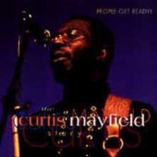 Curtis Mayfield - People Get Ready: The Curtis Mayfield Story