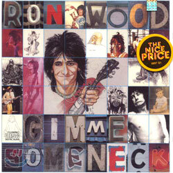 Ron Wood - Gimme Some Neck