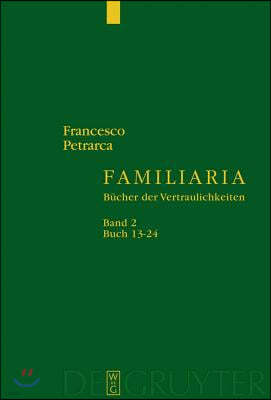 Familiaria, Band 2, Buch 13-24