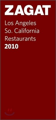 2010 Los Angeles/So. California Restaurants