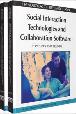 Handbook of Research on Social Interaction Technologies and Collaboration Software: Concepts and Trends (2 Vols.)