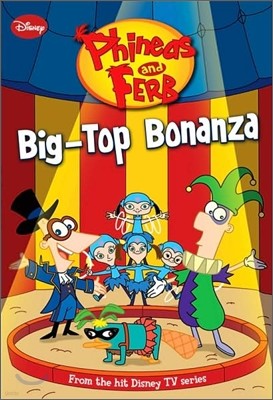 Phineas and Ferb #5 : Big-Top Bonanza