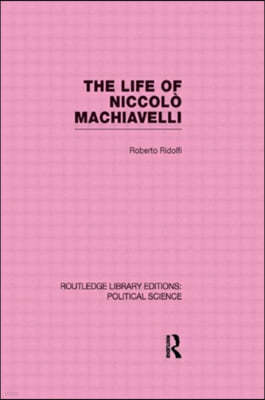 Life of Niccolò Machiavelli