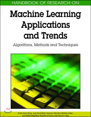 Handbook of Research on Machine Learning Applications and Trends